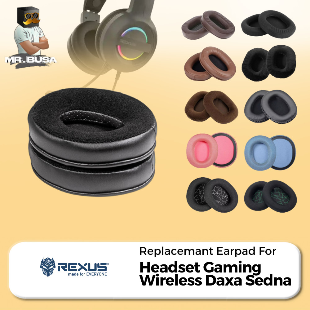 Earcup Earcushion Earpad  Rexus Headset Gaming Wireless Daxa Sedna Busa Bantalan Foam Pad