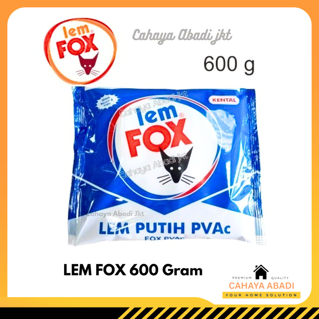 LEM FOX PUTIH PVAc / LEM KAYU TEMBOK FOX PUTIH 600 GRAM