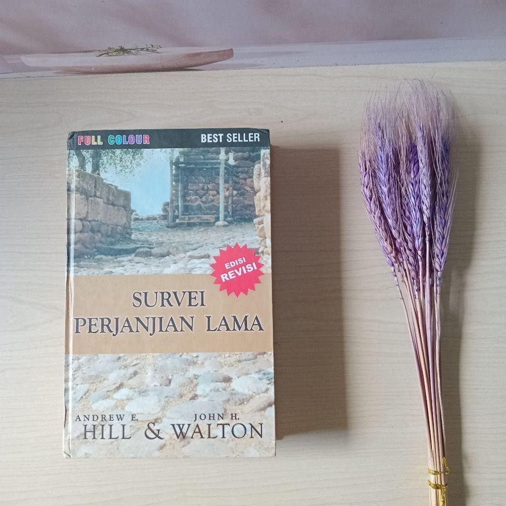 Buku Survei Perjanjian Lama - Andrew E Hill