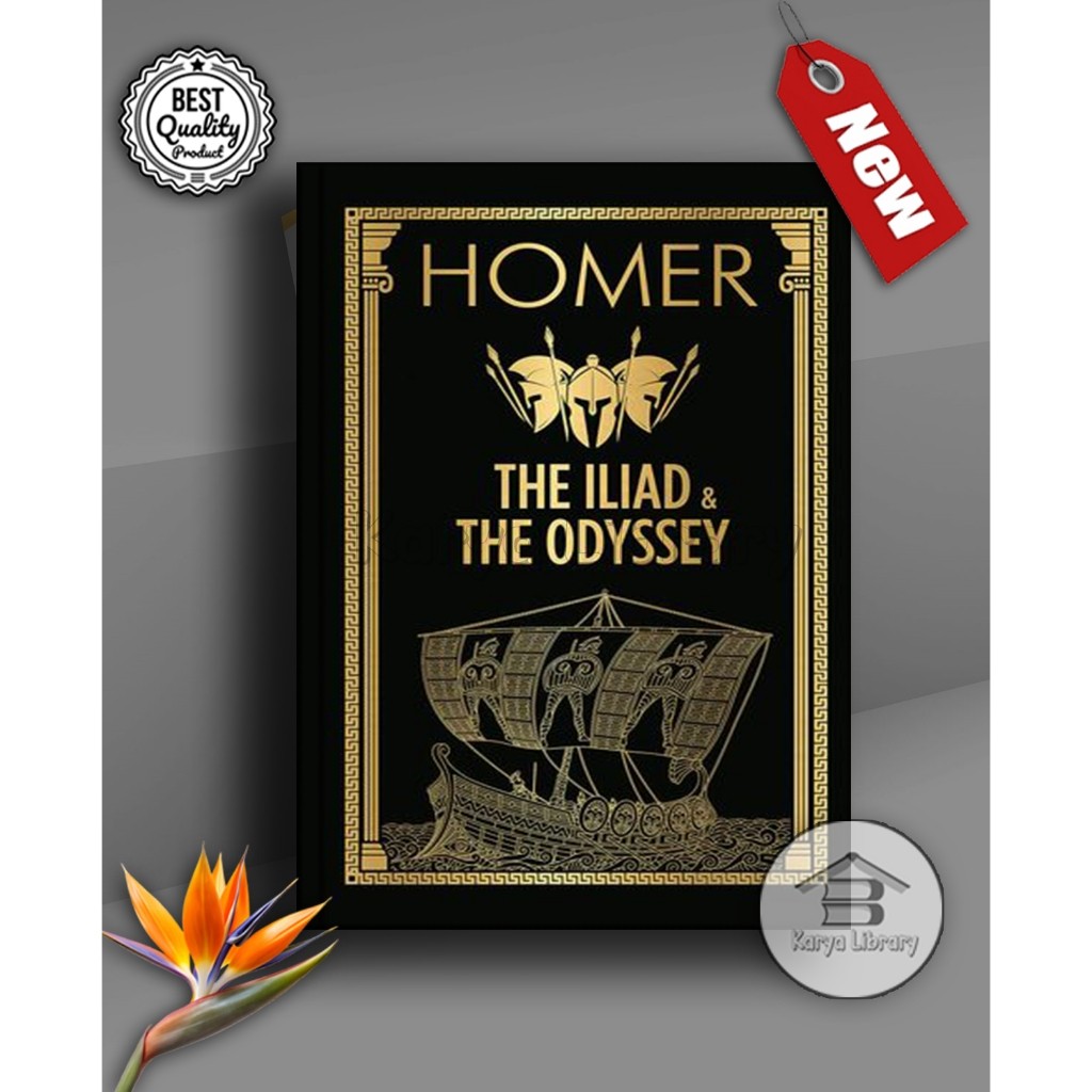 HOMER: The Iliad & the Odyssey (English) By Homer - Karya Library