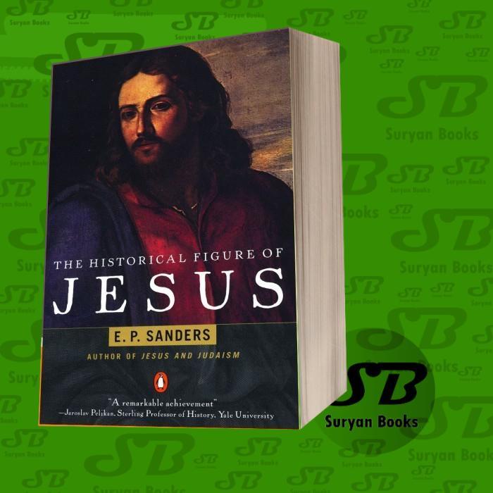 The Historical Figure of Jesus EP Sanders