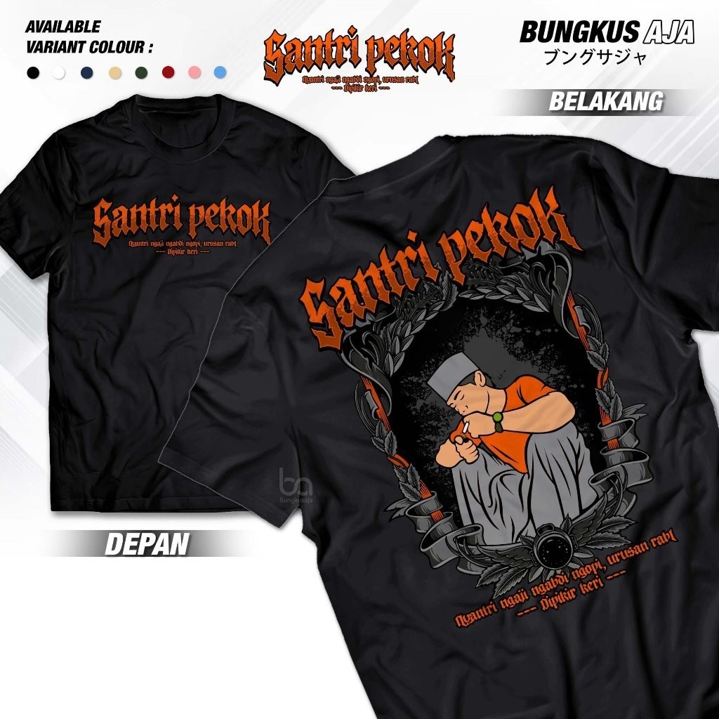 Kaos Santri Pekok Nyantri Ngaji Ngabdi Ngopi Baju Kata Kata Santri Salafy Keren Syekhermania