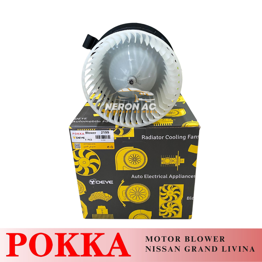 MOTOR BLOWER NISSAN GRAND LIVINA LATIO TIIDA EVALIA KIPAS AC POKKA 2199