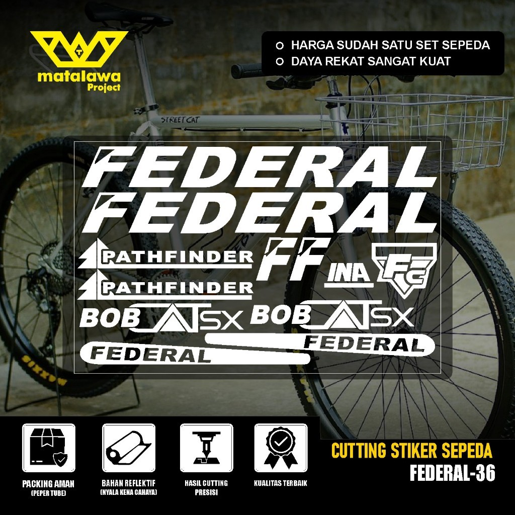 Cutting Sticker Sepeda FEDERAL Bob Cat Pathfinder SS Stiker MG 34 MTB BIKE Streetcat 550 SX SET 36