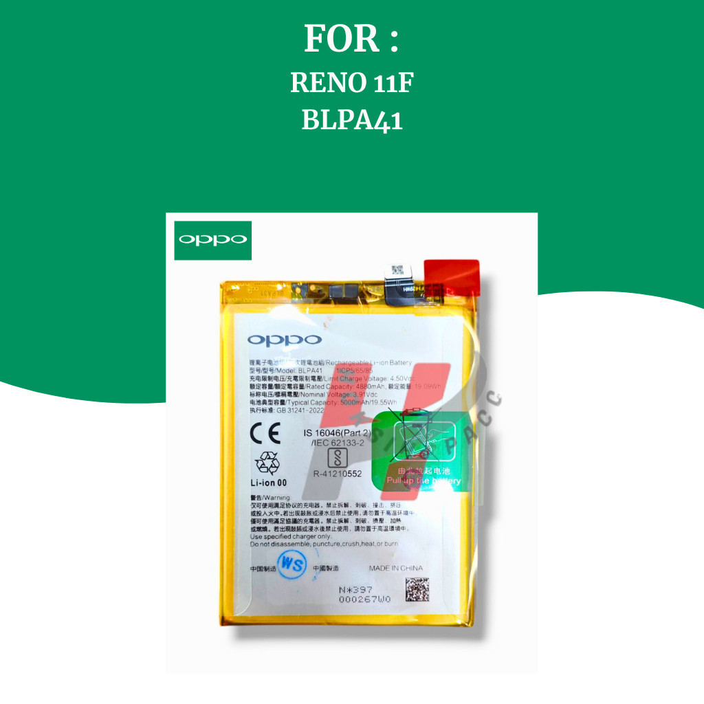 { SmileShopAcc } Batterai RENO 11F / Baterai HP Oppo Original ( BLPA41 ) / Battery Ori