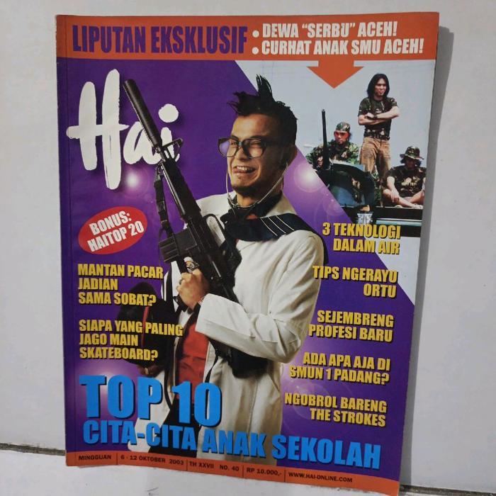majalah Hai 6 oktober 2003 the strokes top 10 cita cita anak sekolah dewa serbu aceh