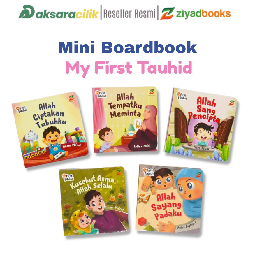(Isi 5) My First Tauhid Ziyadbooks Board Book Bayi Islami Adab Anak Muslim Buku Belajar Anak 3 Tahun