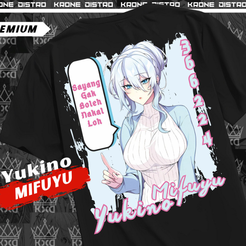 Baju Kaos Anime Doujin YUKINO MIFUYU Katun Premium 24s - Tshirt Waifu Kawaii