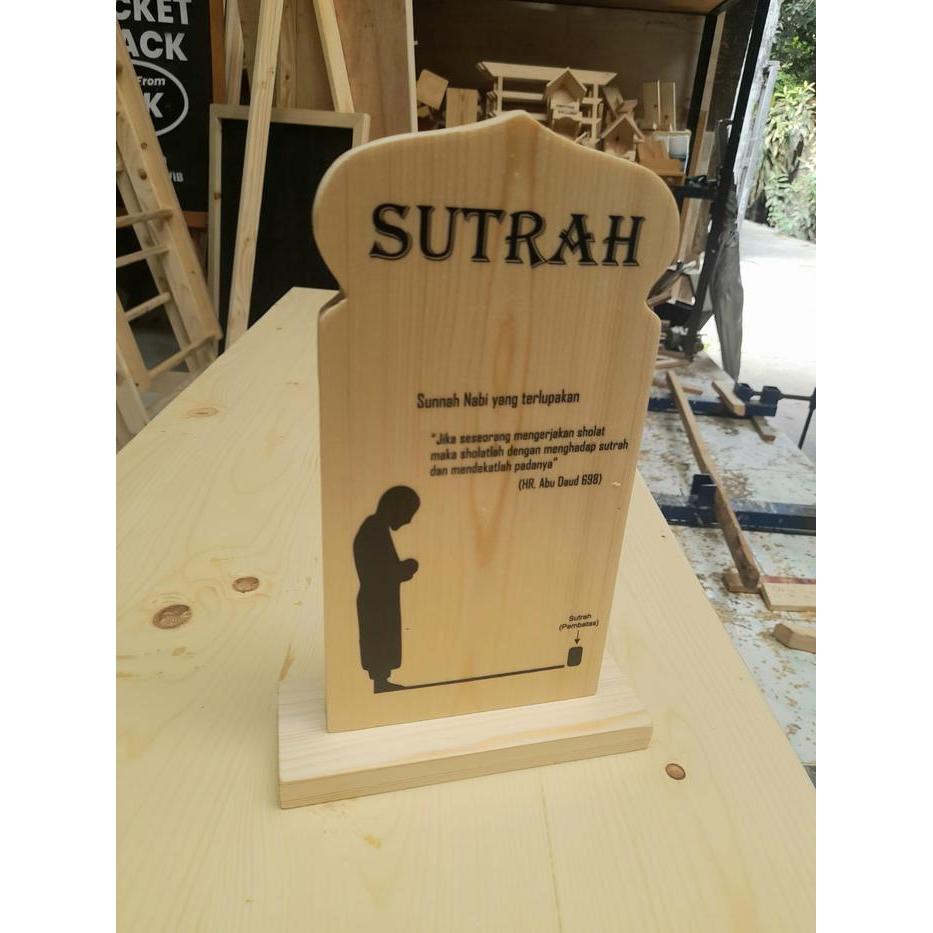 sutrah pembatas sholat sutroh kayu