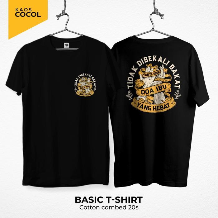 Kaos Hanya Doa Ibu Yang Hebat Dengan Bahan Kaos Lembut Dan Nyaman Combed 20s Saon Standar - Tshirt H