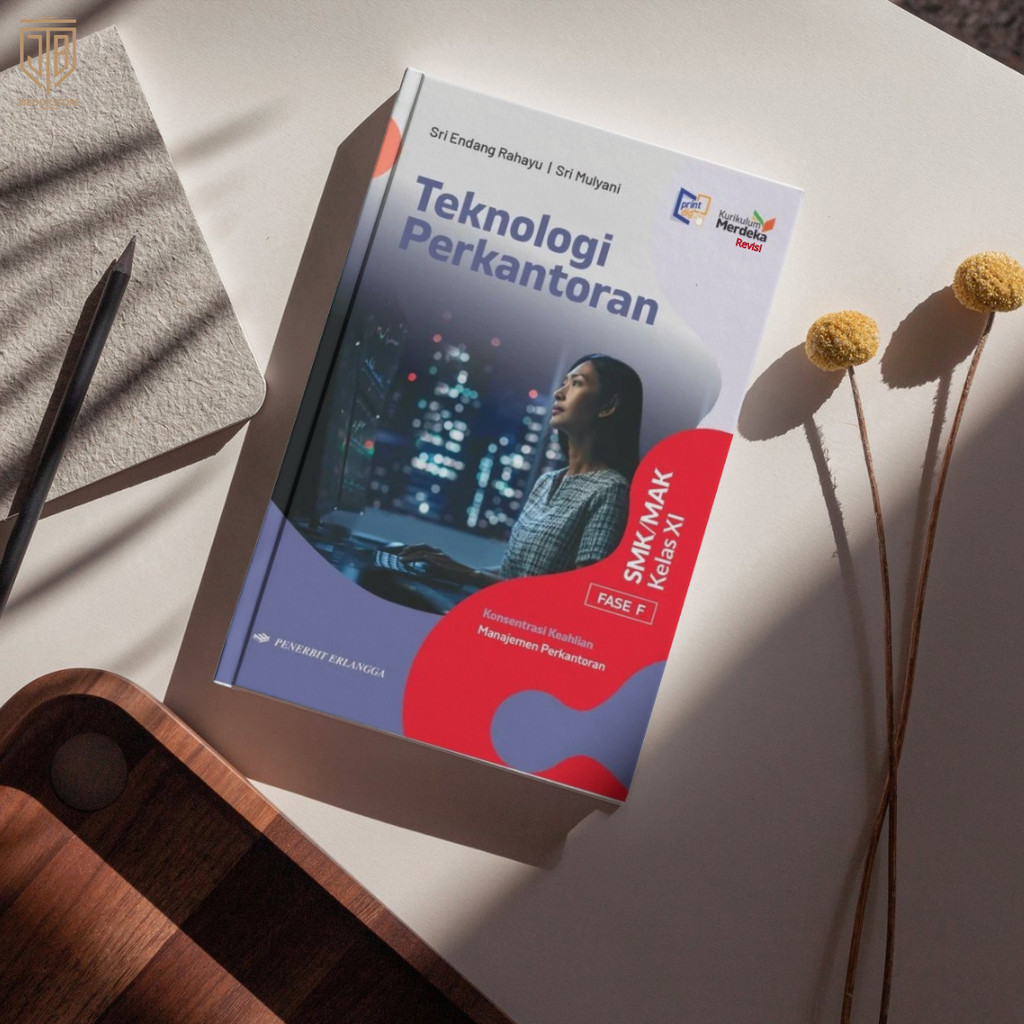 [ Erlangga ] Buku Teknologi Perkantoran Kelas 11 Smk/Mak - Kurikulum Merdeka Revisi