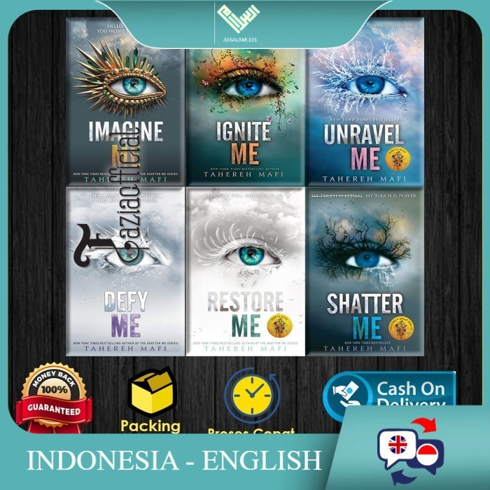 Versi English/Indo [as] |Shatter Me, Unravel Me, Ignite Me, Restore Me, Defy Me, Imagine Me (Tx)
