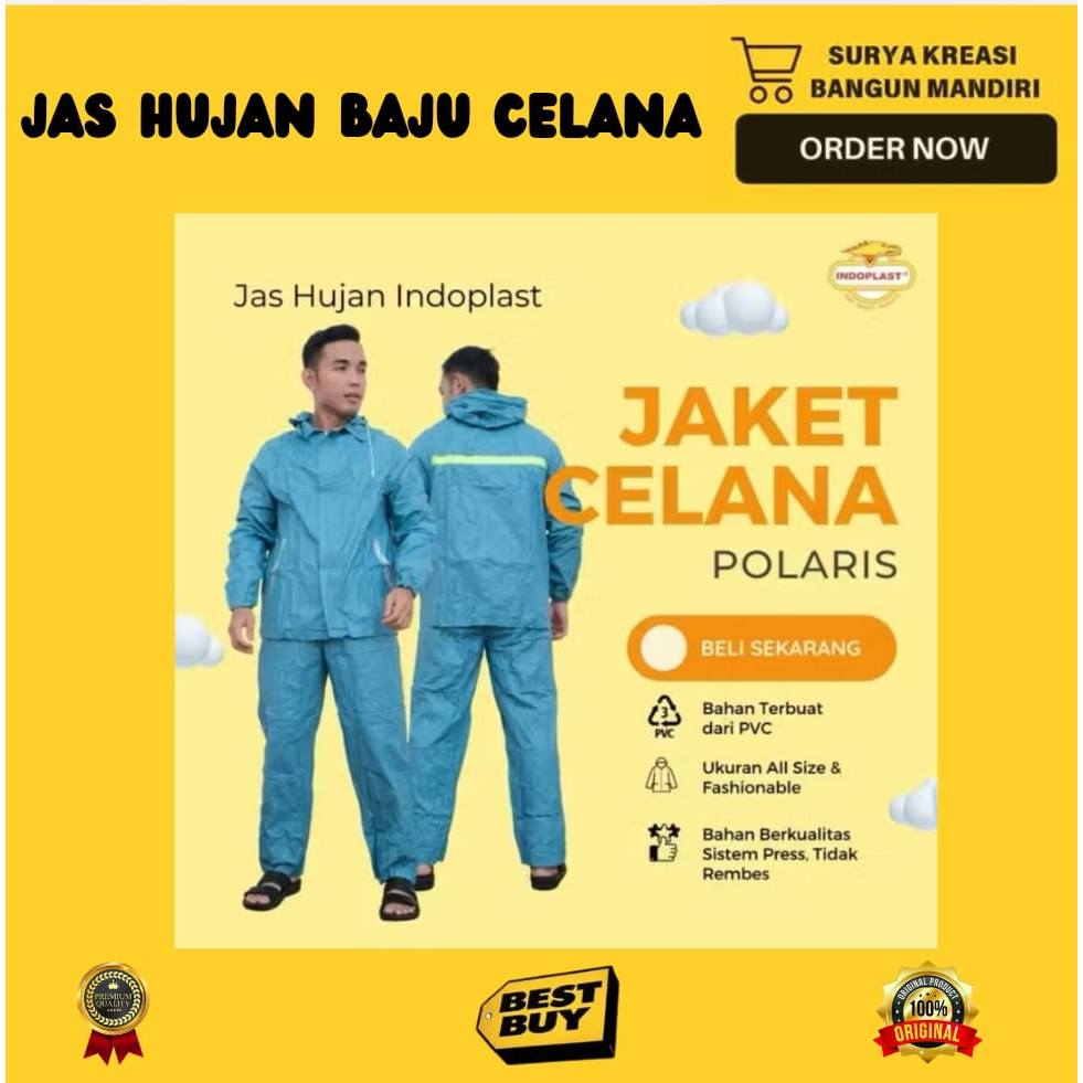 JAS HUJAN BAJU CELANA INDOPLAST - JAS HUJAN TEBAL - JAS HUJAN POLLARIS - RAINCOAT - MANTEL HUJAN - J