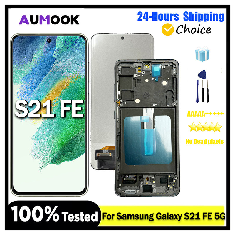 6.4" AMOLED LCD For Samsung Galaxy S21 FE 5G LCD splay Tou Screen gitizer Assembly For Samsung S21 F