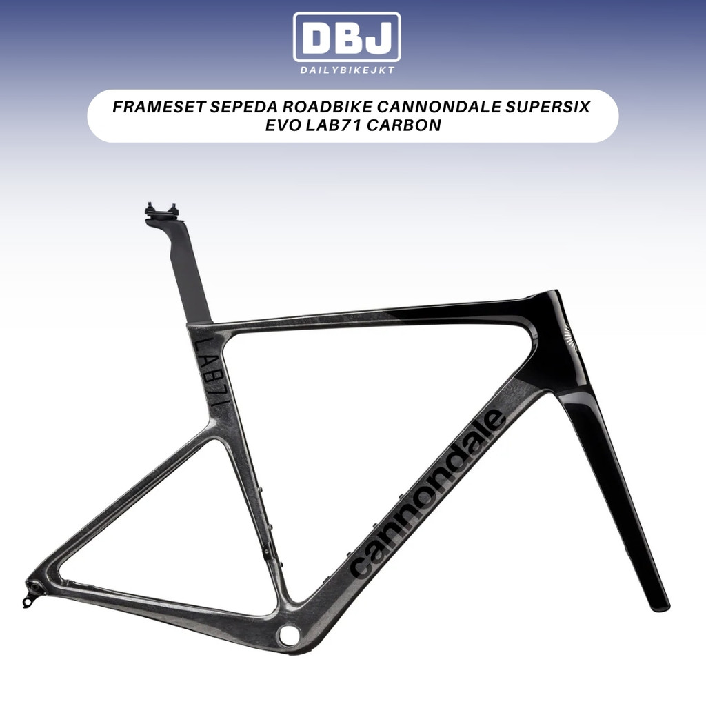 FRAMESET SEPEDA ROADBIKE CANNONDALE SUPERSIX EVO LAB71 CARBON