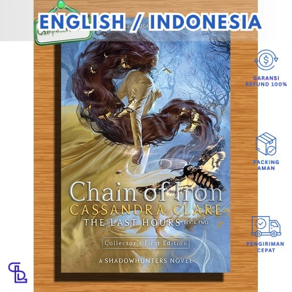 Termurah Chain of Iron (The Last Hours #2) by Cassandra Clare (Eng/Indo Version)
