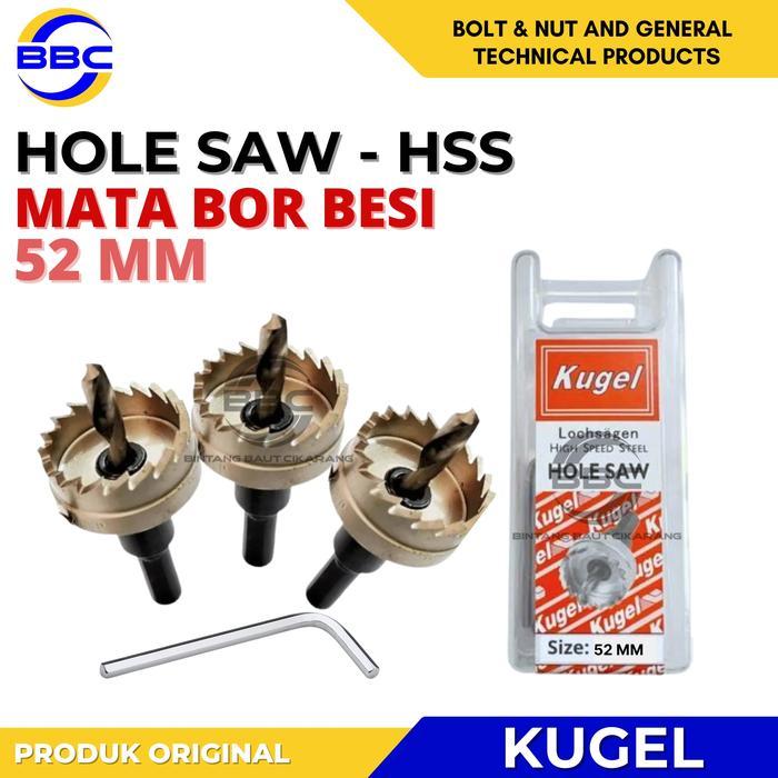 KUGEL 52 MM HOLESAW HSS Mata Bor Lubang Besi Diameter 52mm KUGEL