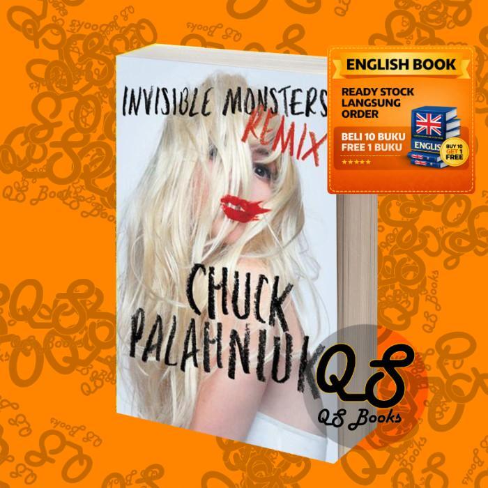 Invisible Monsters Remix Palahniuk, Chuck