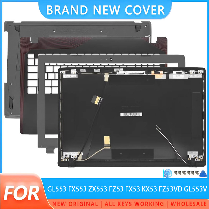 New For GL553 FX553 ZX553 FZ53 FX53 KX53 FZ53VD GL553V Laptop LCD Back Cover/Front Bezel/Upper Palmr