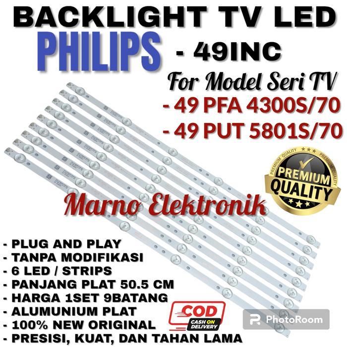 BACKLIGHT TV LED PHILIPS 49 INC INCH 49PFA4300S/70 49PUT5801S/70 BL sperpart