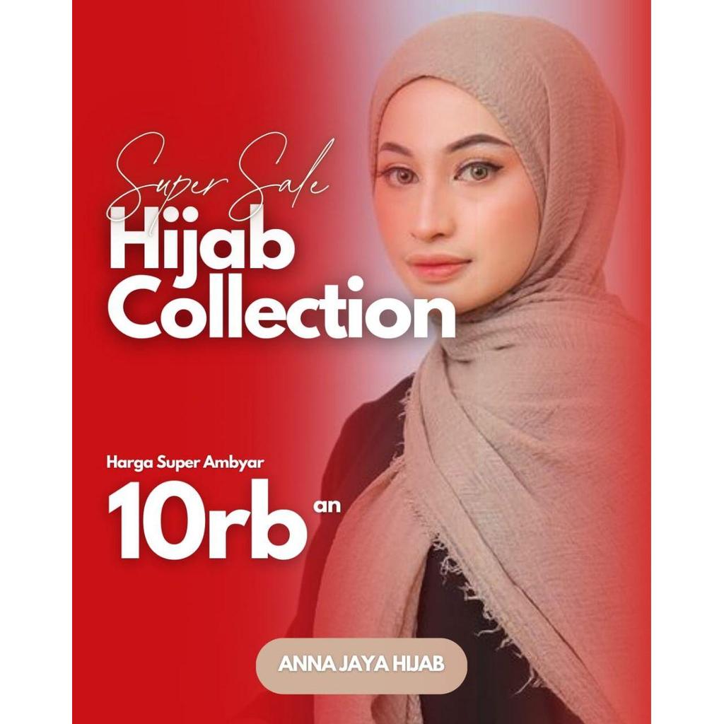 SUPER SALE Rp 10 RIBUAN HIJAB COLLECTION