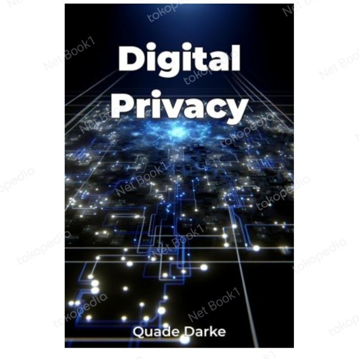 Buku Digital Privacy by Quade Darke
