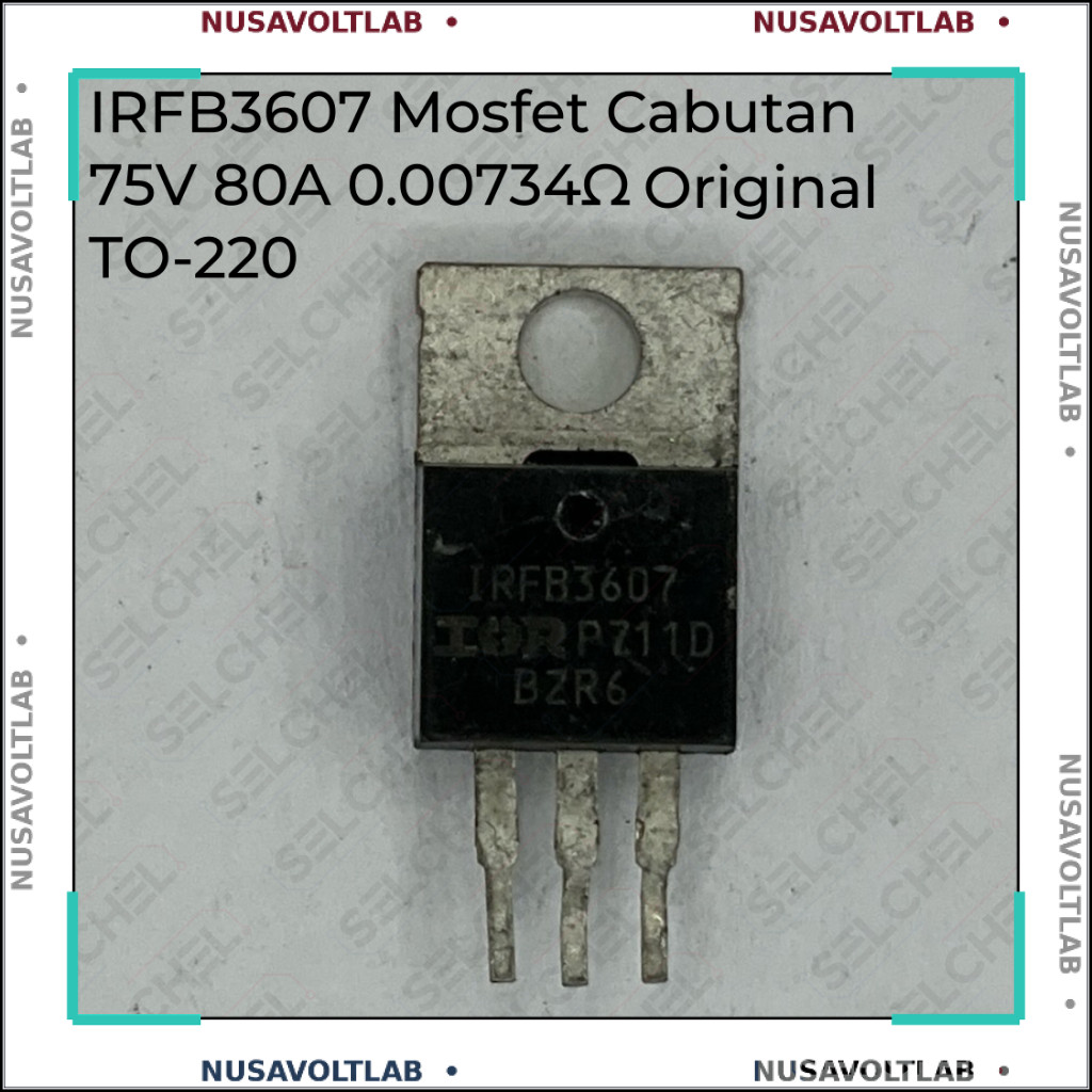 MOSFET IRFB3607 75V 80A RdsOn 0.00734ohm TO-220 Cabutan Original untuk SMPS Inverter Power Supply PS