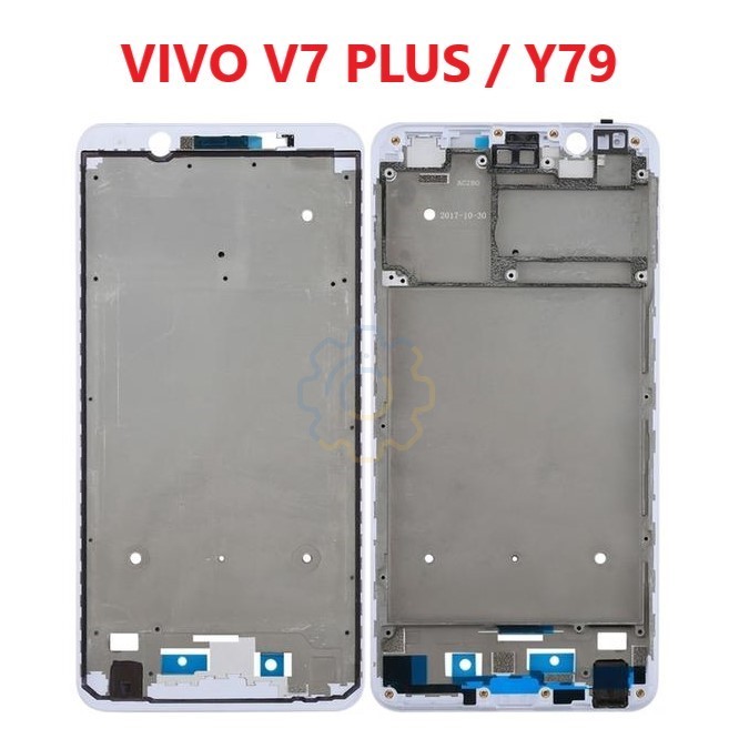 Vivo V7 Plus Y79 1716 Midle frame tatakan lcd plastik dudukan mesin bazle casing kesing
