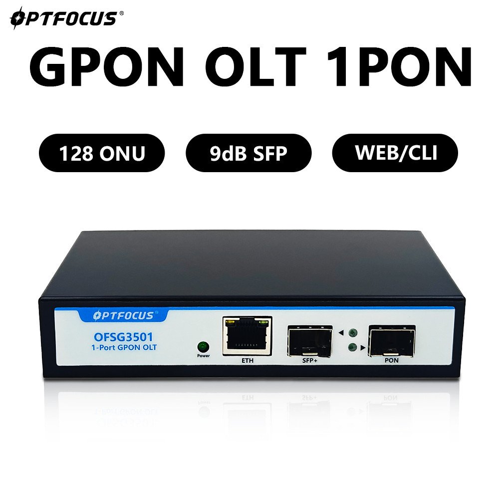 OPTFOCUS Mini GPON OLT 1PON VLAN 10G Uplink 12V 2A DC Power Support 128 ONU POE Power Supply MINI GP