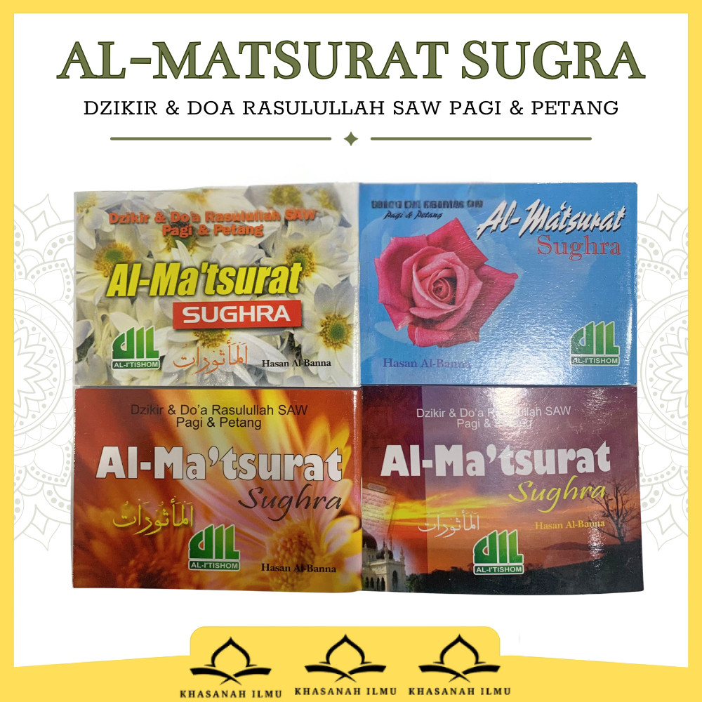 Almatsurat Sughra Buku Dzikir Pagi dan Petang Zikir Pagi Sore Al Matsurat Sugro Penerbit Al Itishom
