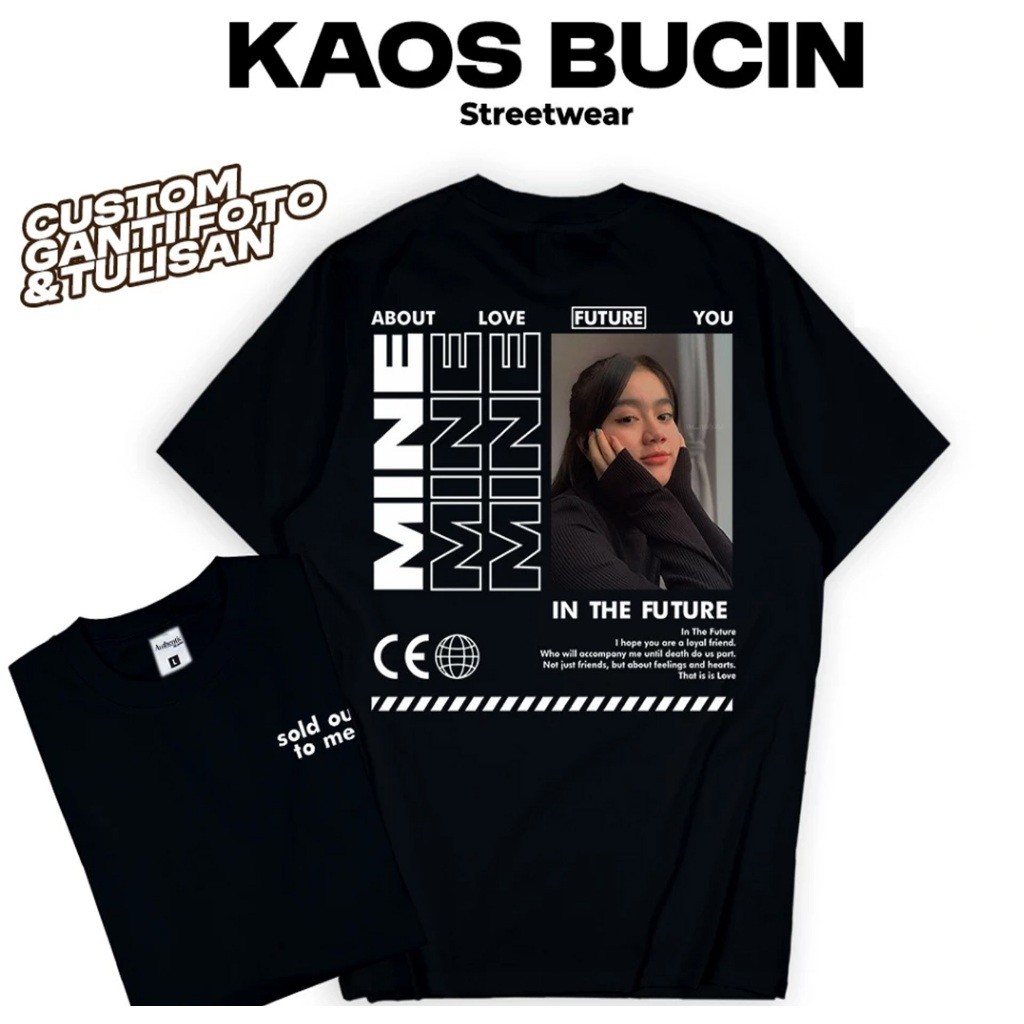 Kaos Custom Foto Bucin Streetwear Pria Wanita