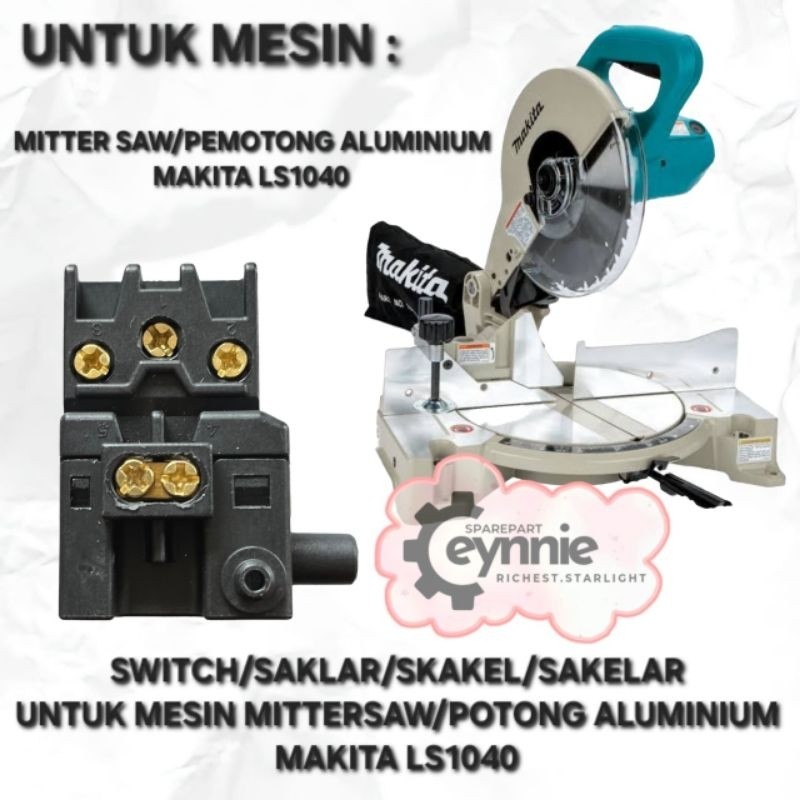 GILISHOP SWITCH LS1040 LS 1040 SWITCH MAKITA LS1040 SWITCH MITERSAW LS1040 MAKITA SWITCH PEMOTONG AL