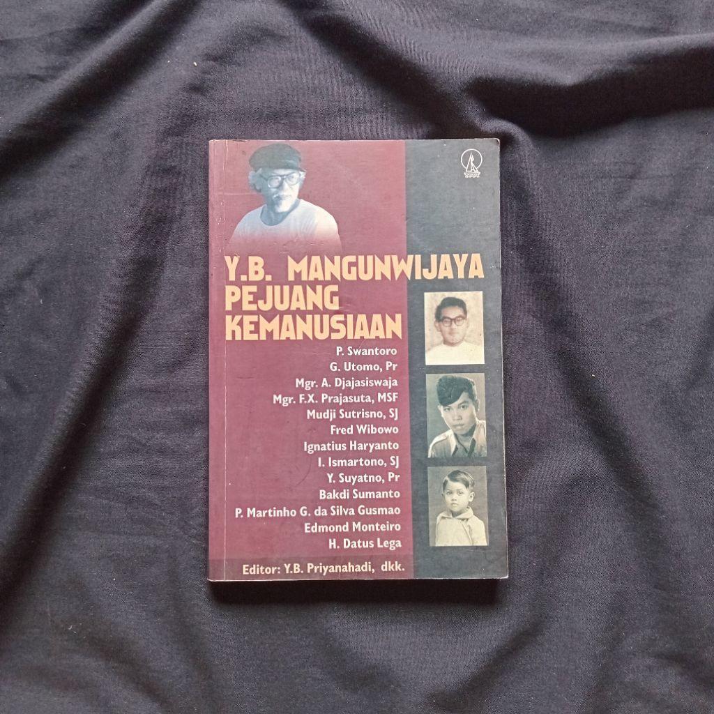 YB Mangunwijaya Pejuang Kemanusiaan