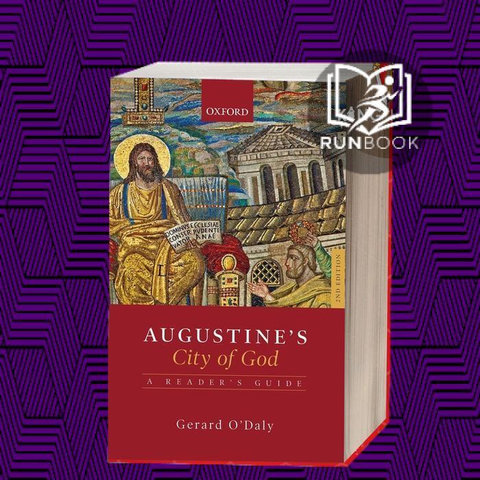 Augustine's City of God A Reader's Guide Gerard O'Daly