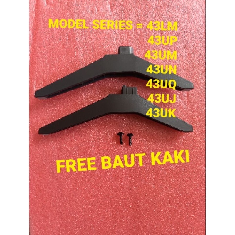 KAKI TV 43 INC - TV LED - LG - FOR MODEL - 43UT8050 / 43UT80 43UQ8050 / 43UR7500PSC / 43UR8050 / 43N