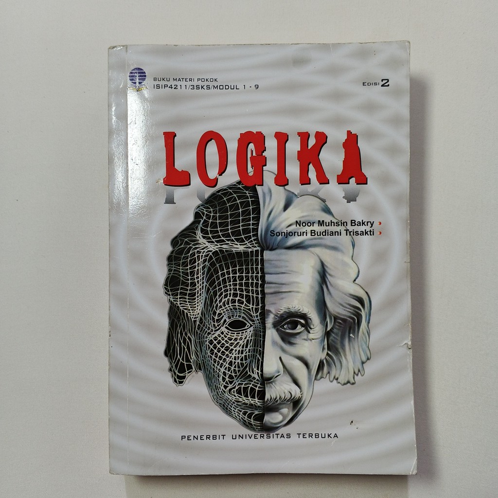 Buku Logika Edisi 2 - Universitas Terbuka - Noor Muhsin Bakry, Dkk.