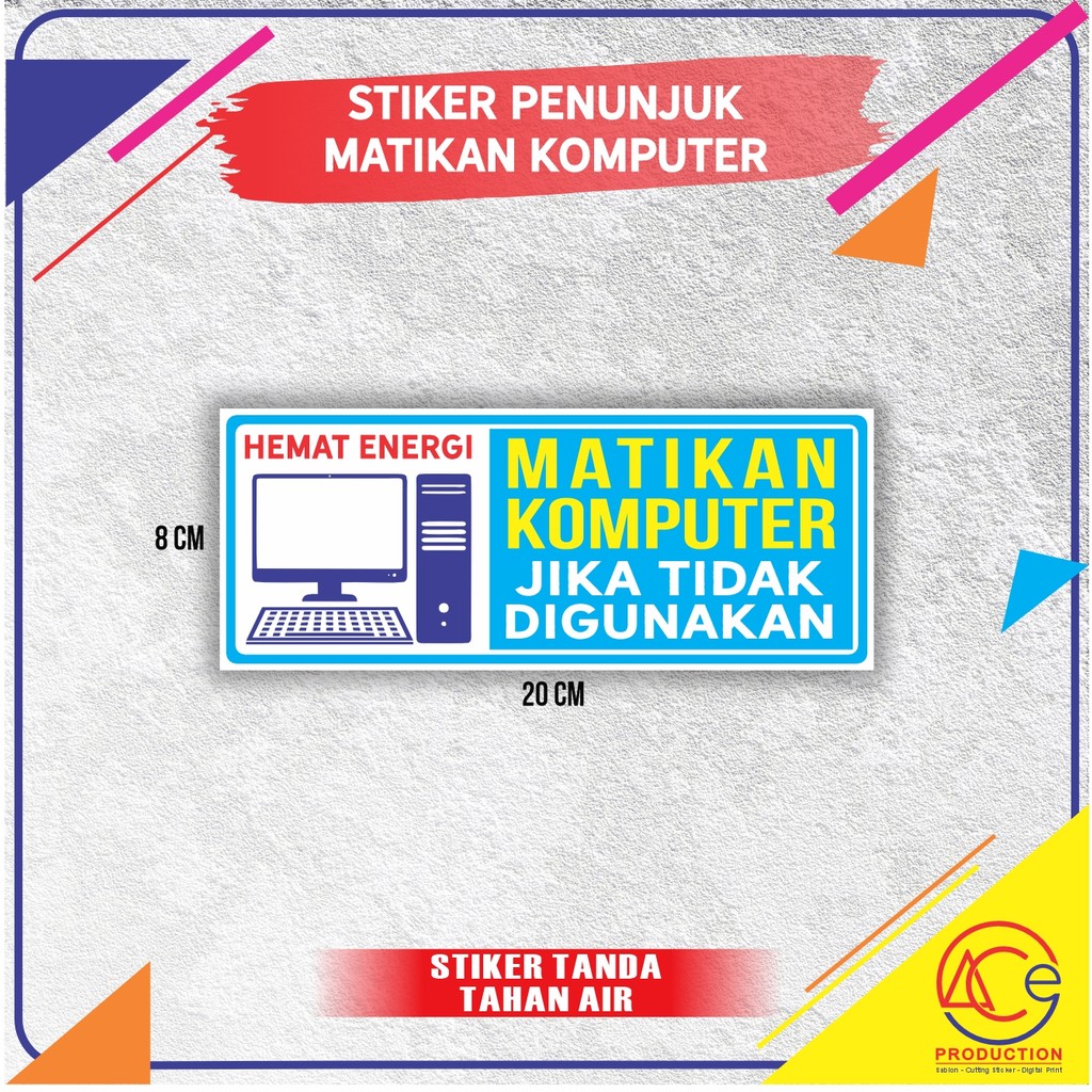 STIKER MATIKAN KOMPUTER LAPTOP PC SIGN TURN OFF PC