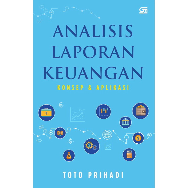 Analisis Laporan Keuangan Toto Prihadi