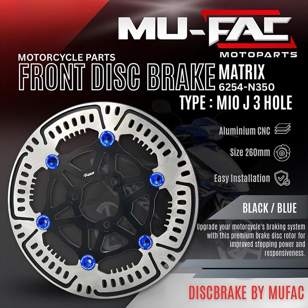Cakram MUFAC Model Matrix N350 Motor Mio J Lubang 3 Ukuran 260mm