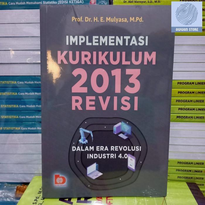 Implementasi Kurikulum 2013 Revisi - Mulyasa