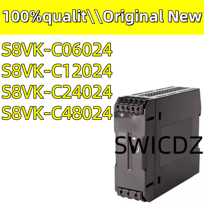 100% New Original S8VK-C06024 S8VK-C12024 S8VK-C24024 S8VK-C48024