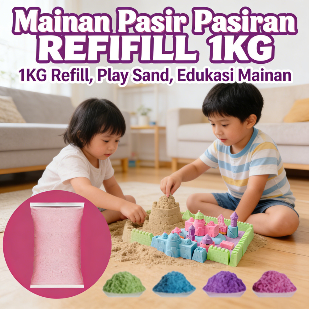 Anak Play Sand Edukasi REFILL 1KG Pasir Pasiran Mainan Ajaib / 1KG Mainan / Mainan Anak Pasir