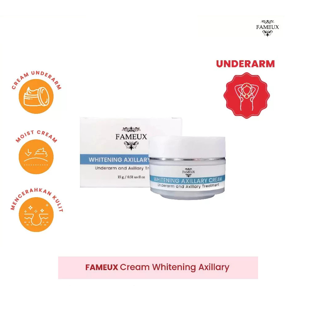 Markas.Kosmetik - Fameux Cream Whitening Axillary 15 Gr