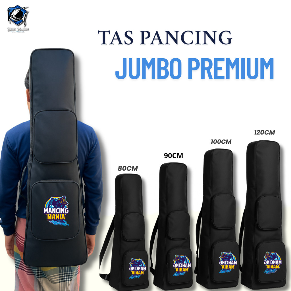 MANCING MANIA - Tas Pancing Joran Anti Air Waterproof Bahan Tebal jumbo ukuran 80cm 90cm 100cm dan 1