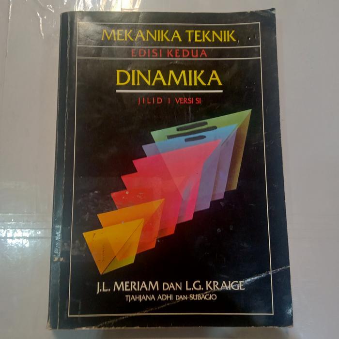 Buku MEKANIKA TEKNIK DINAMIKA EDISI KEDUA JILID 1-MERIAM