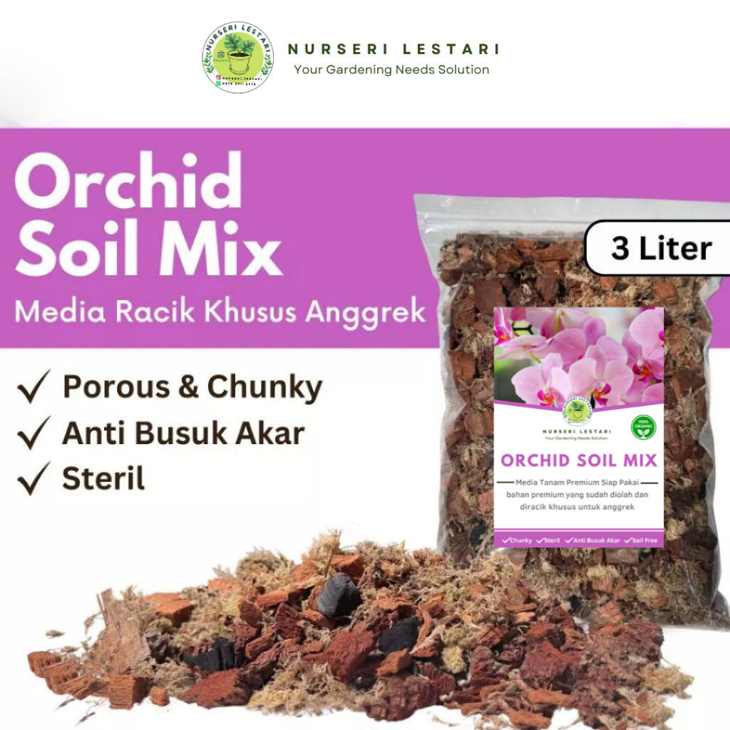 Nurseri Lestari - Orchid Soil Mix (3 Liter) Media Tanam Anggrek Poros Siap Pakai Ready To Use Anti B