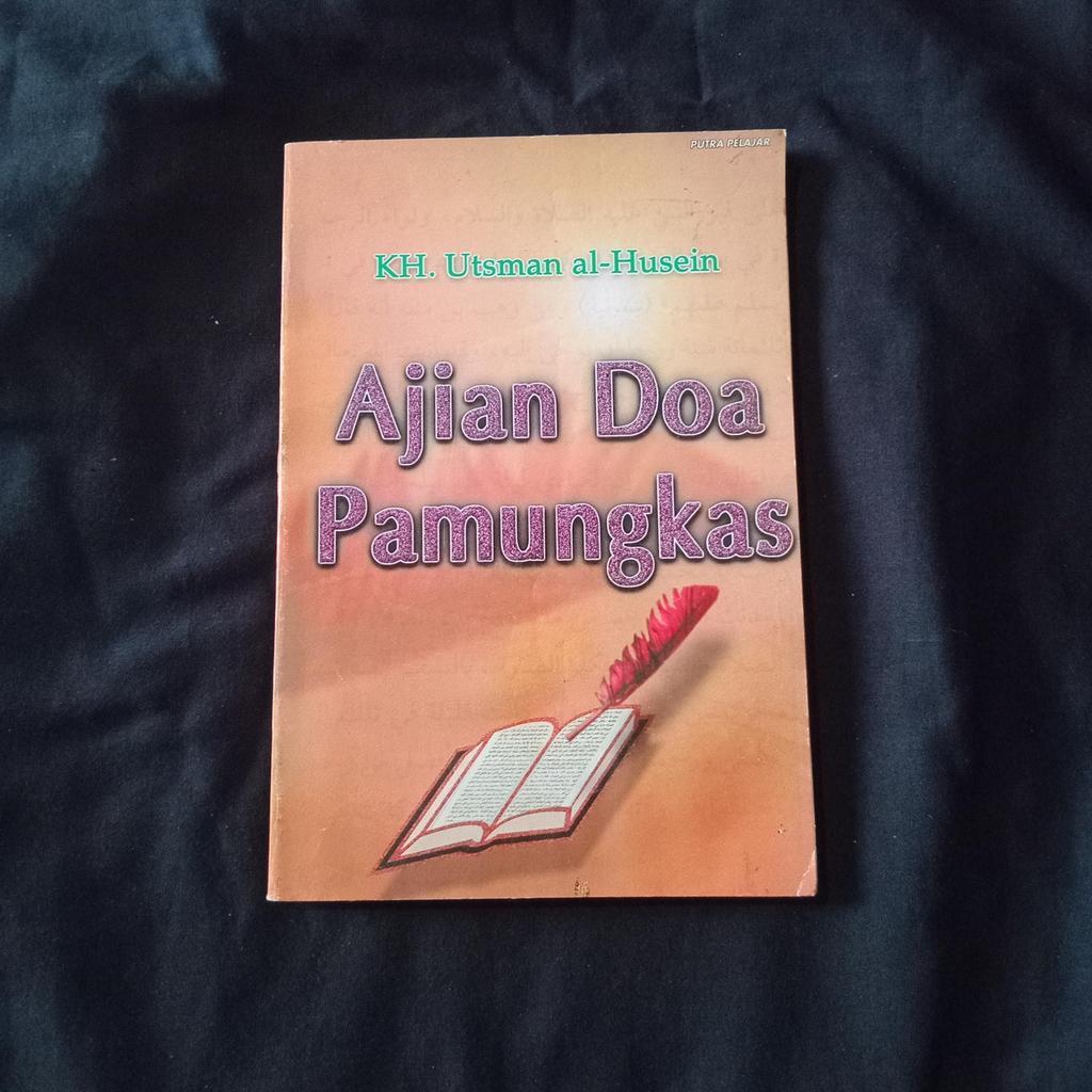 Ajian Doa Pamungkas - KH Utsman Al Husein