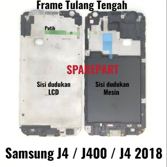 OTL.TOOLS Frame Tulang Tengah Samsung Galaxy J4 / J400 / J4 2018 - Bezzel Bezel Bejel Tempat Dudukan