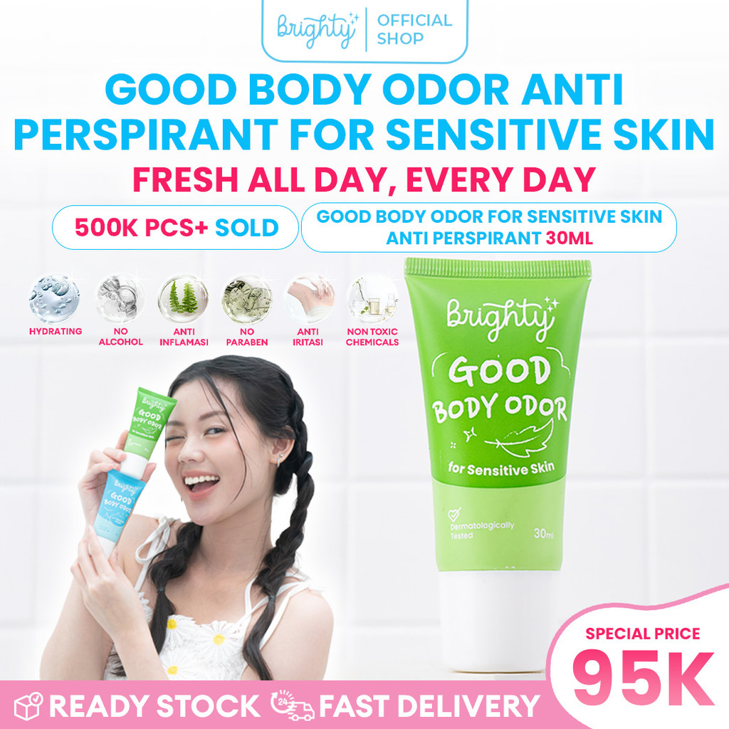 Brighty Good Body Odor Anti Perspirant For Sensitive Skin Deodorant Unisex Deodoran Kulit Sensitif Deodorant Ampuh Tahan Bau Ketiak Deodorant Anti Kulit Iritasi Anti Kulit Gelap Deodoran Aman Sudah BPOM