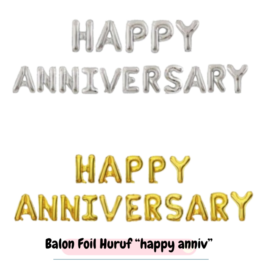 Balon Huruf Foil Tulisan Happy Anniversary